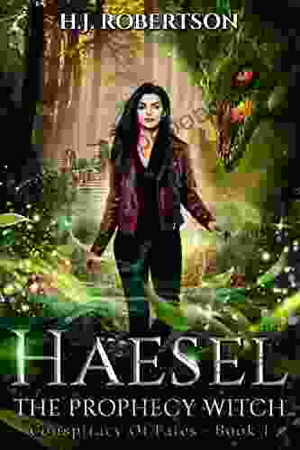 Haesel: The Prophecy Witch (Conspiracy of Fates 1)