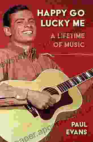 Happy Go Lucky Me: A Lifetime Of Music