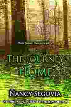 The Journey Home: Home Is More Than Just A Place