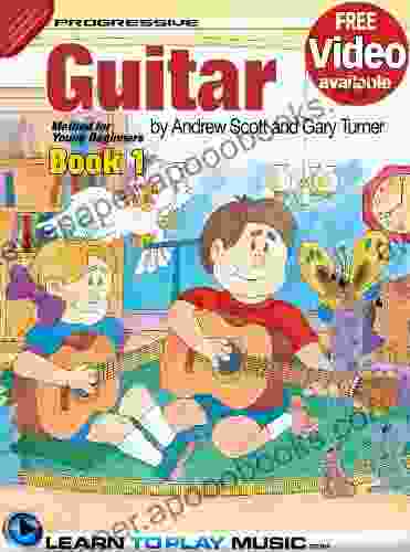 Guitar Lessons For Kids 1: How To Play Guitar For Kids (Free Video Available) (Progressive Young Beginner)