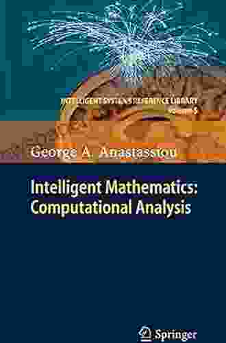 Intelligent Mathematics: Computational Analysis (Intelligent Systems Reference Library 5)