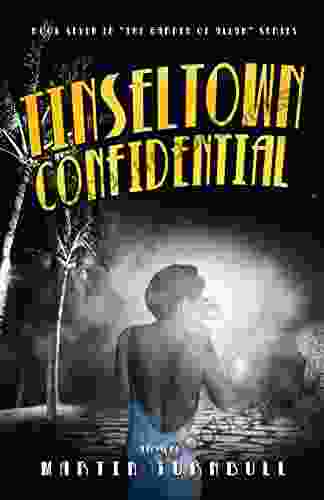 Tinseltown Confidential: A Novel of Golden Era Hollywood (Hollywood s Garden of Allah Novels 7)