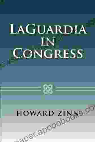 LaGuardia in Congress George F Will