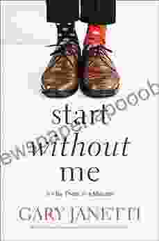 Start Without Me: (I Ll Be There In A Minute)