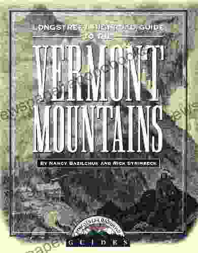 Longstreet Highroad Guide To The Vermont Mountains (Longstreet Highlands Innactive Series)