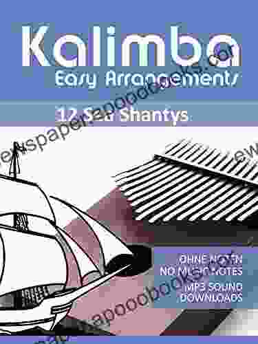 Kalimba Easy Arrangements 12 Sea Shantys Ohne Noten No Music Notes + MP3 Sound Downloads