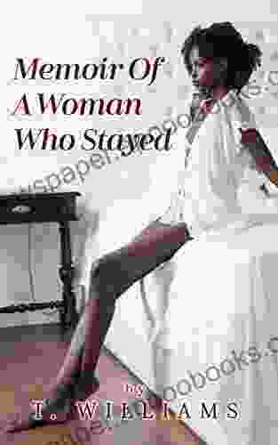 Memoir Of A Woman Who Stayed