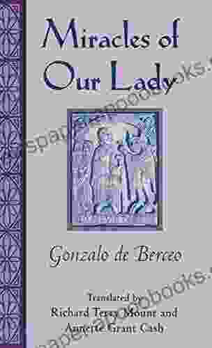 Miracles Of Our Lady (Studies In Romance Languages)