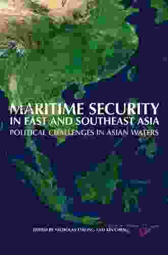 Maritime Security In East And Southeast Asia: Political Challenges In Asian Waters