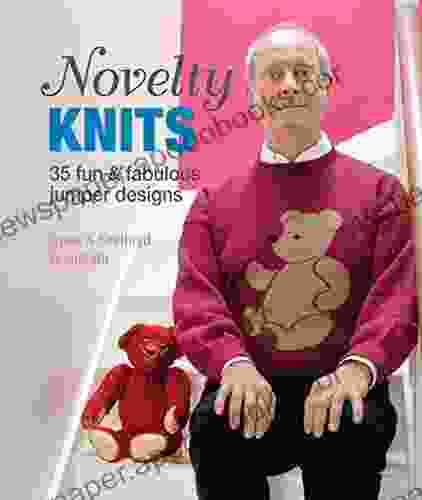 Novelty Knits: 35 fun fabulous jumpers