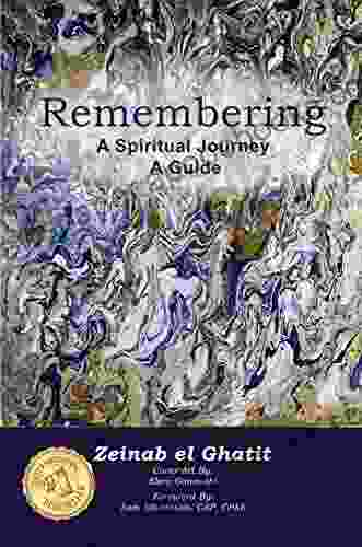 Remembering: A Spiritual Journey A Guide