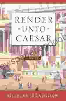 Render Unto Caesar: A Novel