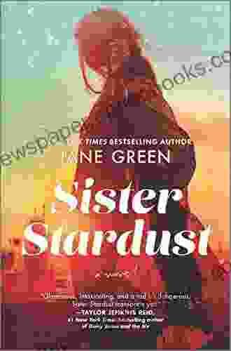 Sister Stardust: A Novel Jane Green