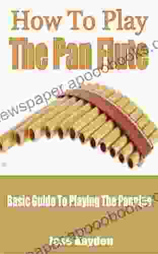 How To Play The Pan Flute: Basic Guide To Playing The Panpipe