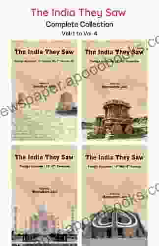 The India They Saw Complete Collection (Vol 1 to Vol 4) (Set of 4 Books)