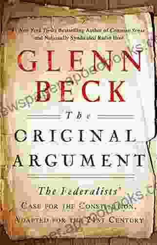 The Original Argument: The Federalists