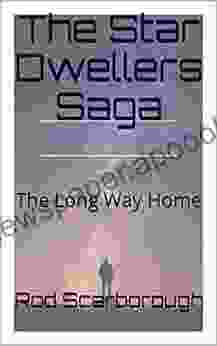 The Star Dwellers Saga 3: The Long Way Home