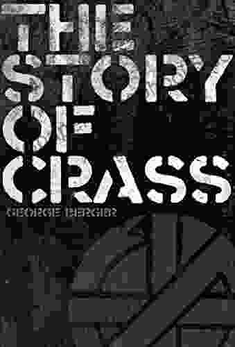 The Story Of Crass George Berger