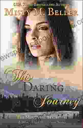 This Daring Journey (The Mountain 11)