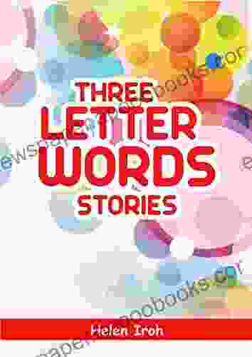 Three Letter Word Stories Melissa Stewart