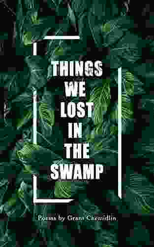 Things We Lost In The Swamp