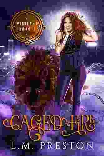 Caged Fire (The Vigilant 1)