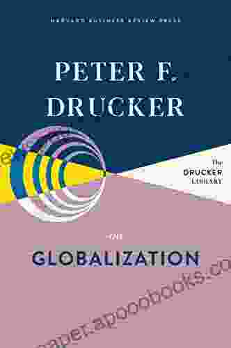 Peter F Drucker On Globalization (The Drucker Library)