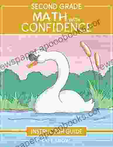 Second Grade Math With Confidence Instructor Guide (Math With Confidence)