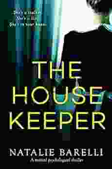 The Housekeeper: A Twisted Psychological Thriller