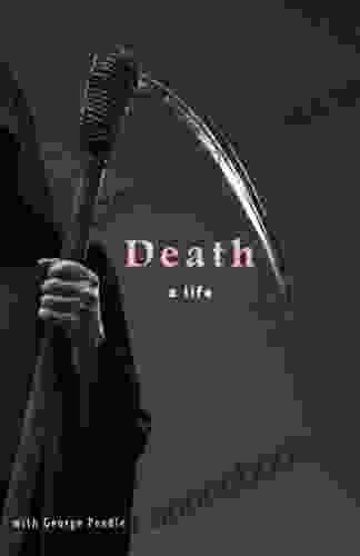 Death: A Life George Pendle