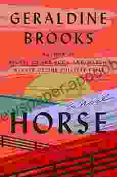 Horse: A Novel Geraldine Brooks