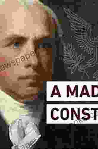 The Madisonian Constitution (The Johns Hopkins in Constitutional Thought)