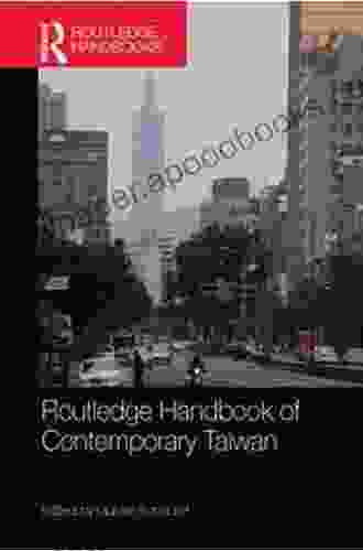 Routledge Handbook Of Contemporary Taiwan