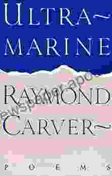 Ultramarine: Poems (Vintage Contemporaries) Raymond Carver