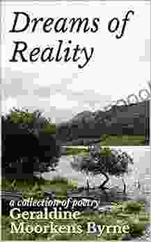 Dreams of Reality: a collection of poetry