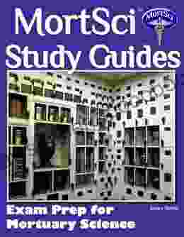 Mortsci Funeral Service Study Guides Exam Prep for Mortuary Science: Mortician s resource