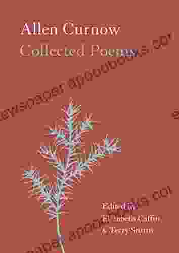 Allen Curnow: Collected Poems Gretchen S Bernabei