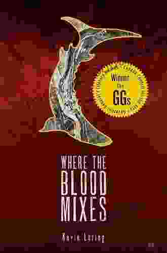 Where the Blood Mixes Kevin Loring